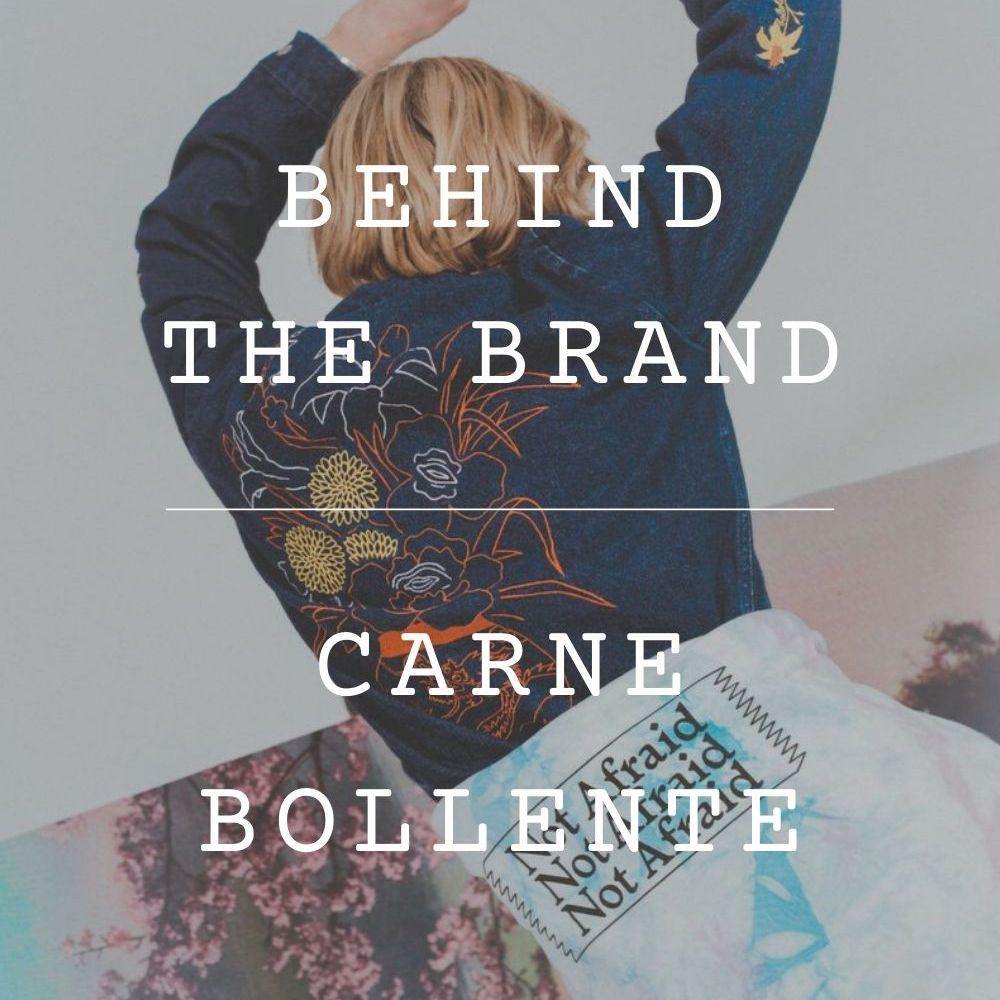 Behind The Brand | Carne Bollente - The Standard Store